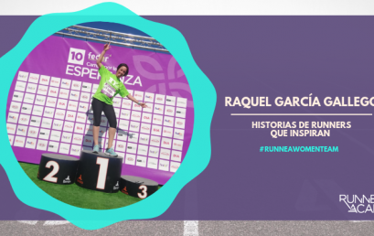 Raquel García Gallego: Cuando el running llega para quedarse
