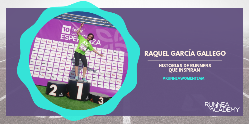 Raquel García Gallego: Cuando el running llega para quedarse